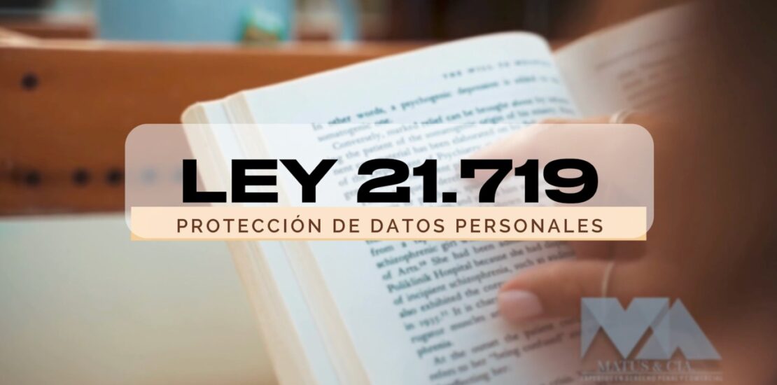 Video del Estudio Matus y Cía. sobre cómo cumplir la Ley 21.719 de Protección de Datos Personales